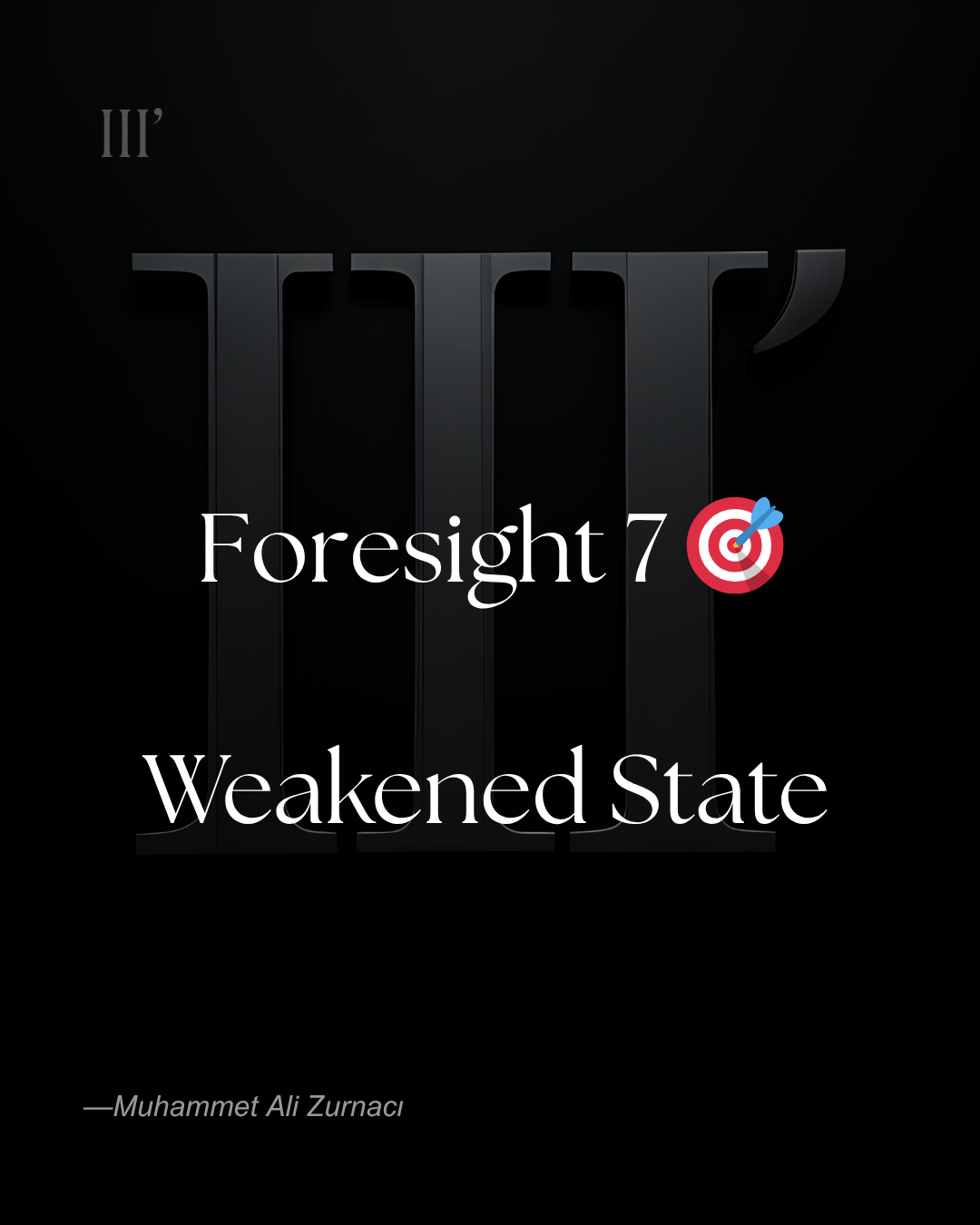 Foresight 7 – Weakened Iran