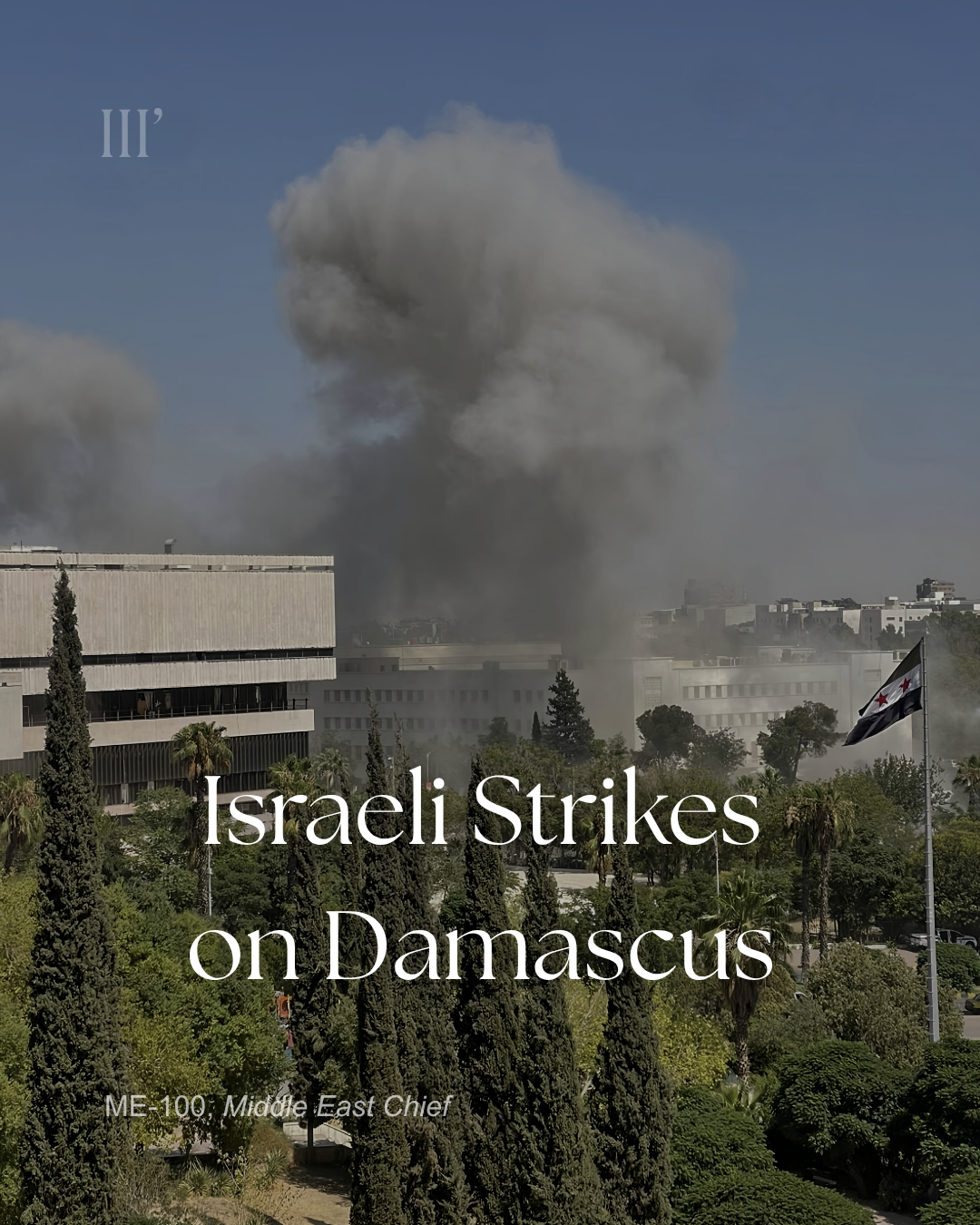 Israeli Strikes on Damascus